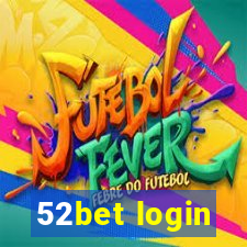 52bet login